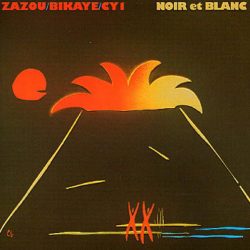 Zazou / Bikayé / Cy1 – Noir et Blanc
