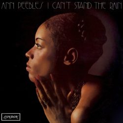 ANN PEEBLES - I Can't Stand the Rain